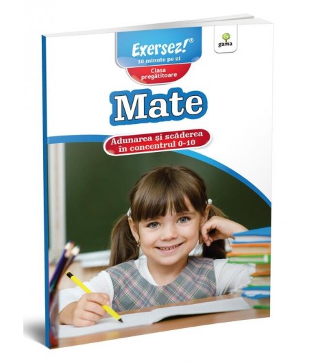 Carte educativa pentru copii, Adunarea si Scaderea in Concentrul 0-10, Clasa Pregatitoare