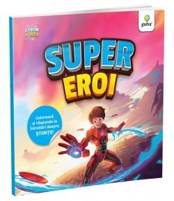 Carte interactiva de desenat pentru copii, Super Eroi, Editia Gama