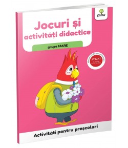 Carte educativa pentru copii, Jocuri si activitati didactice, Grupa Mare